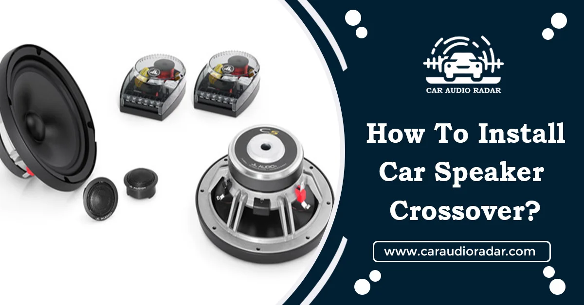 install car speaker crossover