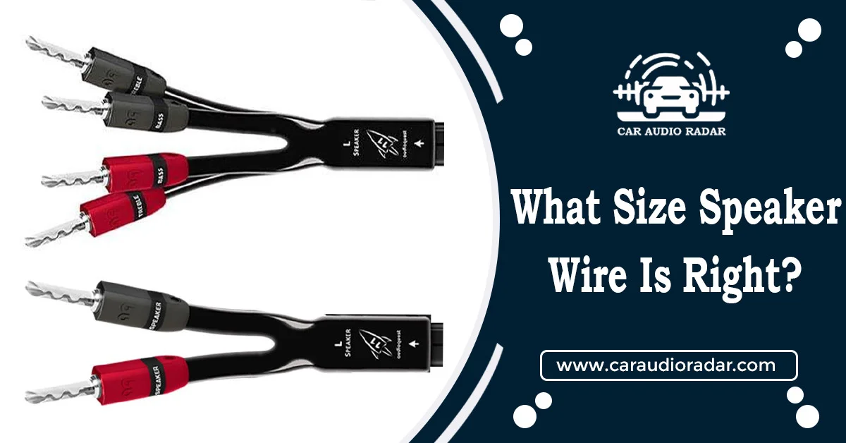 Read more about the article What Size Speaker Wire Is Right?: Wire Gauge