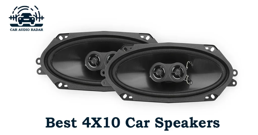 Best 4x10 car speakers