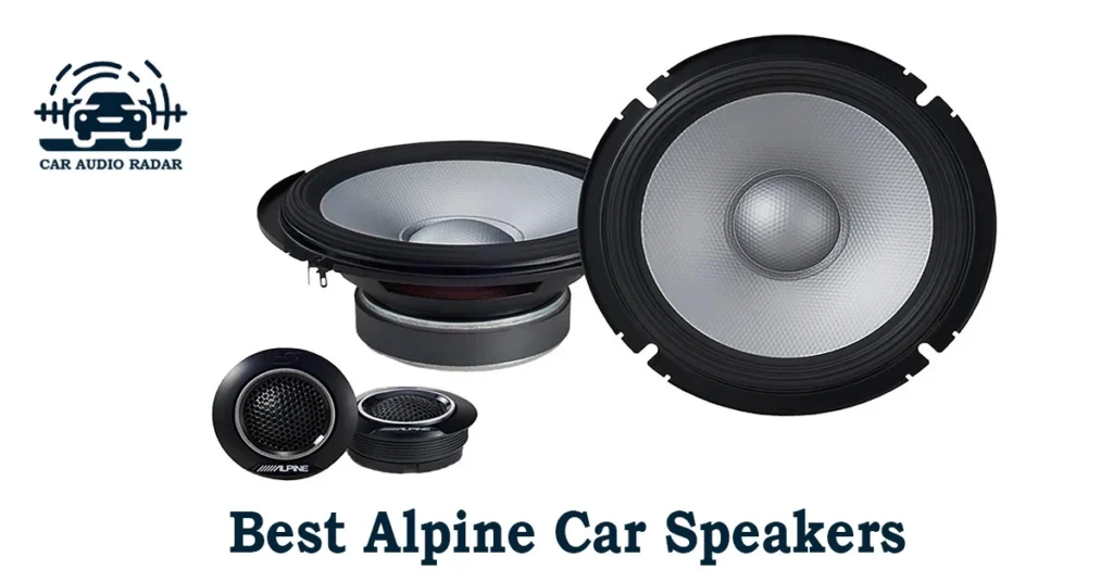 Best Alpine Car Speakers