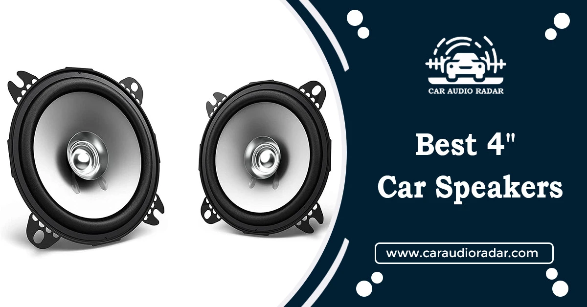 Best 4" Car Speakers