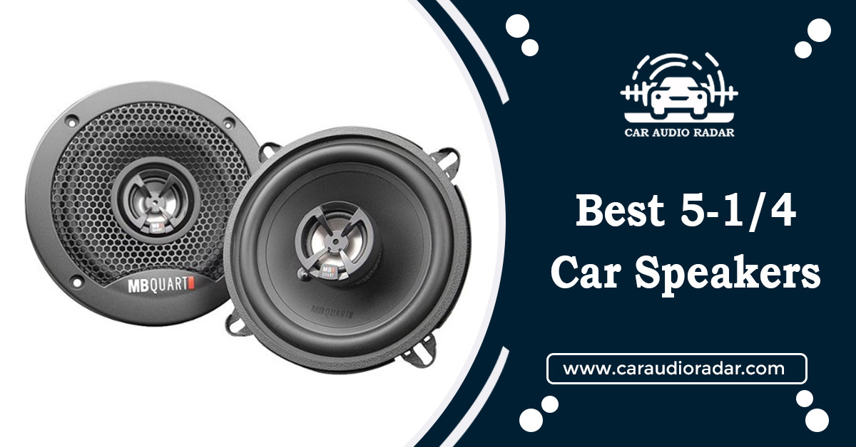 Best 5-1/4 Inch Speakers