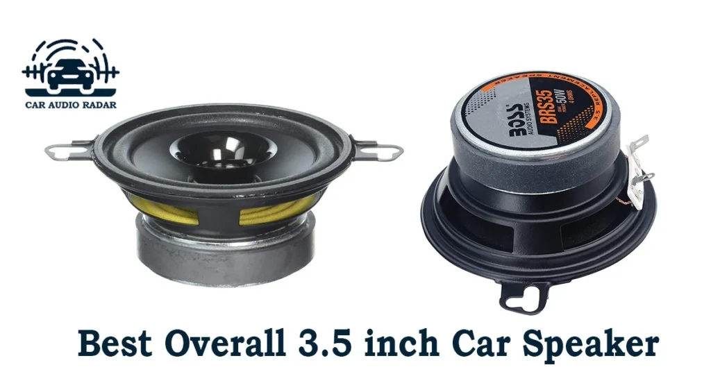 Best Overall 3.5 inch Car Speaker