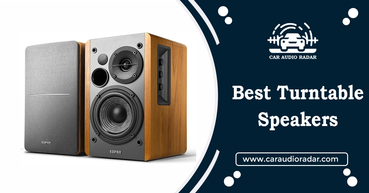 Best turntable speakers